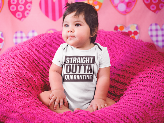 Straight Outta Quarantine Onesie/ Tee Shirt