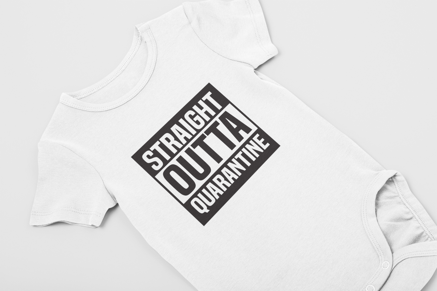 Straight Outta Quarantine Onesie/ Tee Shirt